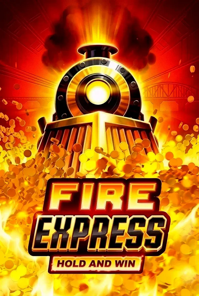 Fire express hold and win